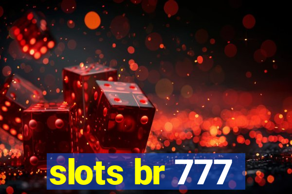 slots br 777